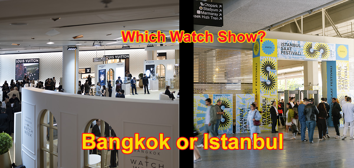 Bangkok Watch Week and Istanbul Watch Festival